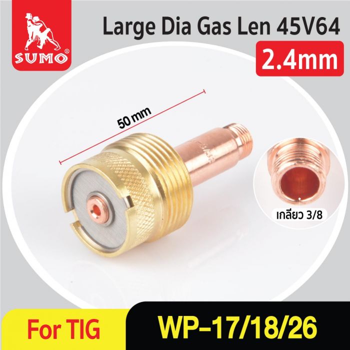 Large Dia Gas Lens 2.4mm 45V64 WP17/18/26