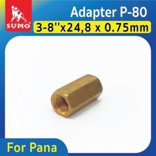 Adapter P-80 3/8”x24,8 x 0.75mm PANA